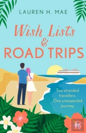 Wish Lists And Road Trips