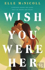 Wish You Were Her