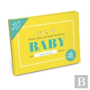 Wishes, Advice, And Happy Thoughts For Baby Fill In The Love Journal