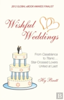Bertrand.pt - Wishful Weddings: From Casablanca To Titanic...Star-Crossed Lovers United At Last!