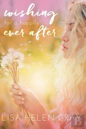 Wishing For A Happily Ever After