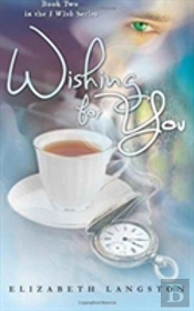 Wishing For You