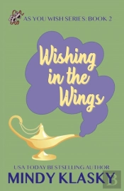 Wishing In The Wings