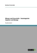 Wissen Und Vorurteile - Soziologische Aspekte Und Bezuge