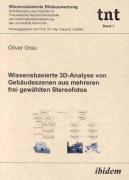 Wissensbasierte 3d-Analyse Von Gebaudeszenen Aus Mehreren Frei Gewahlten Stereofotos