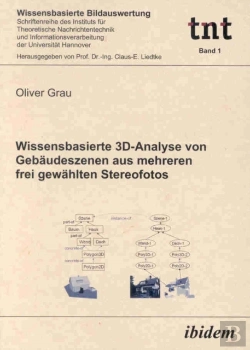 Bertrand.pt - Wissensbasierte 3d-Analyse Von Gebaudeszenen Aus Mehreren Frei Gewahlten Stereofotos