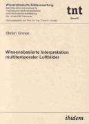 Wissensbasierte Interpretation Multitemporaler Luftbilder