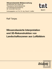 Wissensbasierte Interpretation Und 3d-Rekonstruktion Von Landschaftsszenen Aus Luftbildern