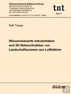Bertrand.pt - Wissensbasierte Interpretation Und 3d-Rekonstruktion Von Landschaftsszenen Aus Luftbildern