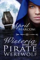 Wisteria And The Pirate Werewolf