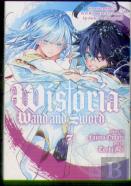 Wistoria: Wand And Sword 7