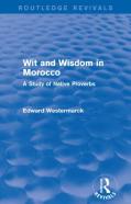 Wit And Wisdom In Morocco (Routledge Revivals)
