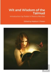 Wit And Wisdom Of The Talmud
