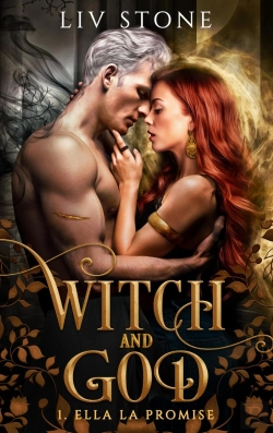 Bertrand.pt - Witch And God Tome 1 : Ella La Promise