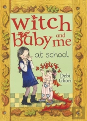 Witch Baby And Me At School