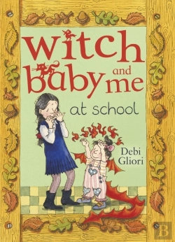 Bertrand.pt - Witch Baby And Me At School