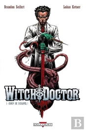 Witch Docteu T.1 Coup De Scalpel