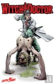 Witch Doctor Volume 1 Tp