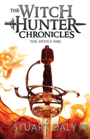 Witch Hunter Chronicles 3: The Devil'S Fire