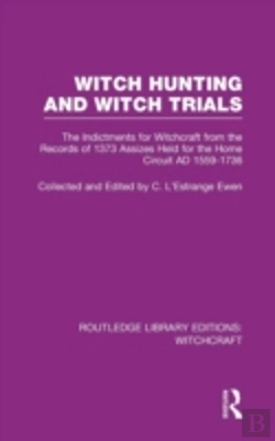 Bertrand.pt - Witch Hunting And Witch Trials (Rle Witchcraft)