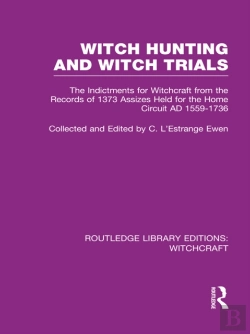 Bertrand.pt - Witch Hunting And Witch Trials (Rle Witchcraft)