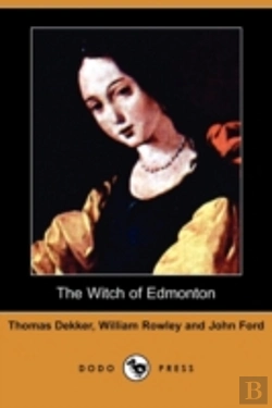 Bertrand.pt - Witch Of Edmonton (Dodo Press)