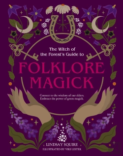 Bertrand.pt - Witch Of The Forest'S Guide To Folklore Magick