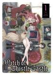 Witch Of Thistle Castle Vol.1