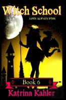 Witch School - Book 6
