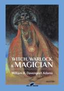 Witch, Warlock &Amp; Magician