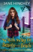Witch Way To Beauty And The Beach