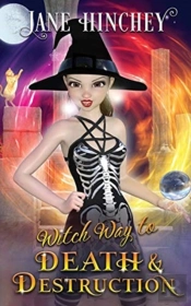 Witch Way To Death And Destruction