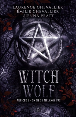 Bertrand.pt - Witch Wolf Tome 1 : On Ne Se Mélange Pas