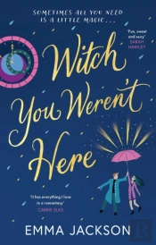 Witch You Weren'T Here