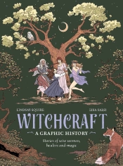 Witchcraft: A Graphic History