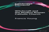 Witchcraft And The Modern Roman Catholic Church