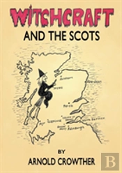 Witchcraft And The Scots