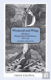 Witchcraft And Whigs
