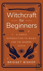 Witchcraft For Beginners