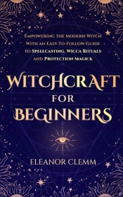 Witchcraft For Beginners