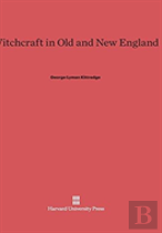 Witchcraft In Old And New England