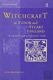 Witchcraft In Tudor And Stuart England
