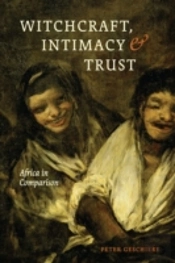 Witchcraft, Intimacy, And Trust Â€“ Africa In Comparison