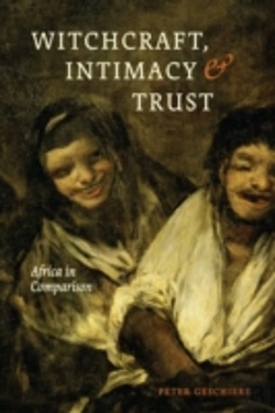Bertrand.pt - Witchcraft, Intimacy, And Trust Â€“ Africa In Comparison