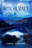 Witchcraft Moon Spells