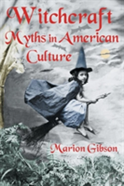 Bertrand.pt - Witchcraft Myths In American Culture