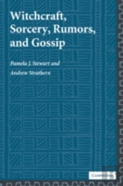 Witchcraft, Sorcery, Rumors And Gossip