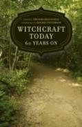 Witchcraft Today - 60 Years On