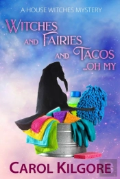 Witches And Fairies And Tacos... Oh My