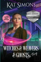 Witches And Weavers And Ghosts, Oh Boy